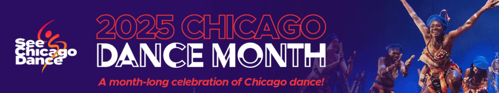 2025 Chicago Dance Month banner featuring Ayodele Drum & Dance. Photo by Marc Monaghan